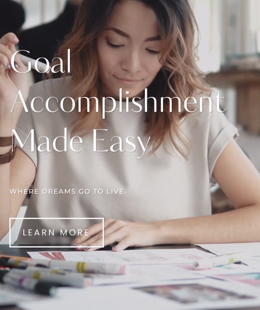 GOAL ACCOMPLISHMENT MADE EASY